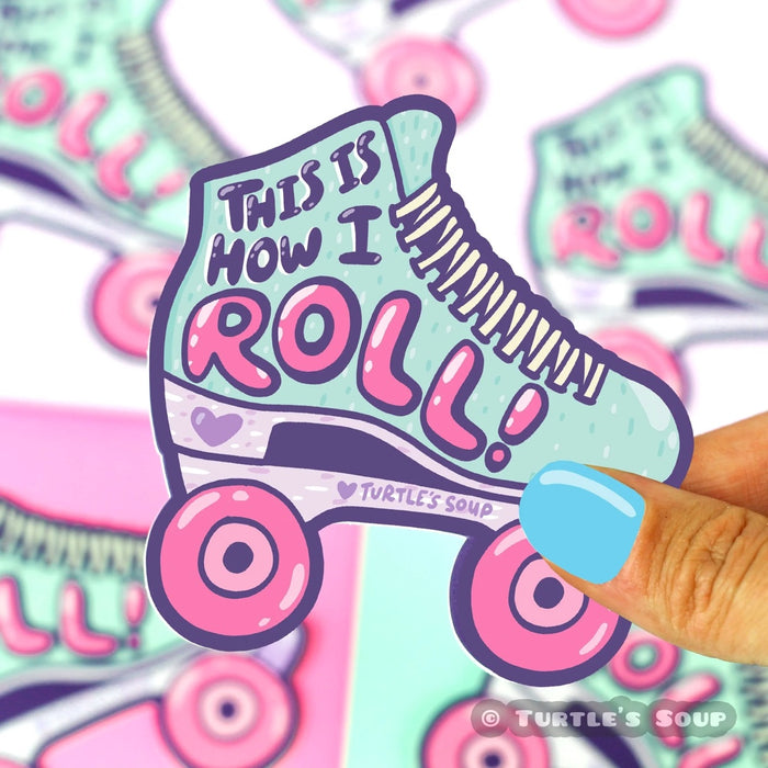 LAST STOCK! This Is How I Roll Vinyl Sticker
