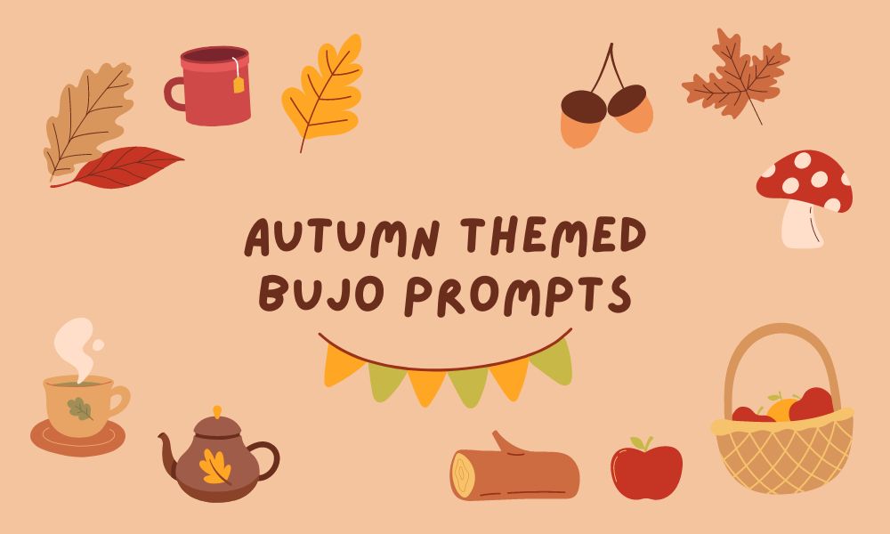 10 Journal Prompts for Autumn