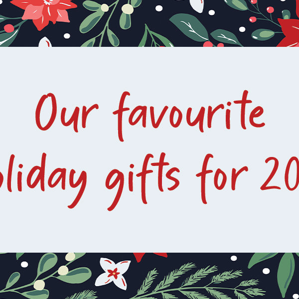 Staff Picks: Our Favourite Holiday Gifts for 2021