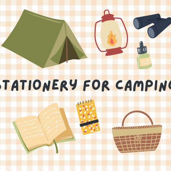 Stationery for Camping