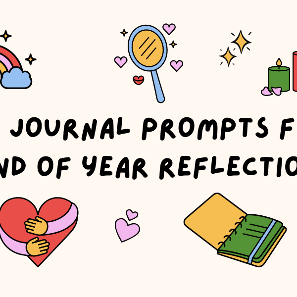 10 Journal Prompts for End of Year Reflection!