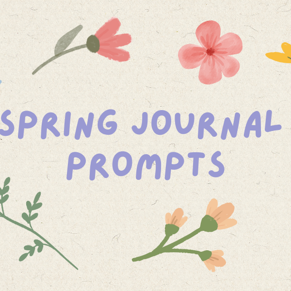 10 Spring Journal Prompts + Our Spring Staff Picks!