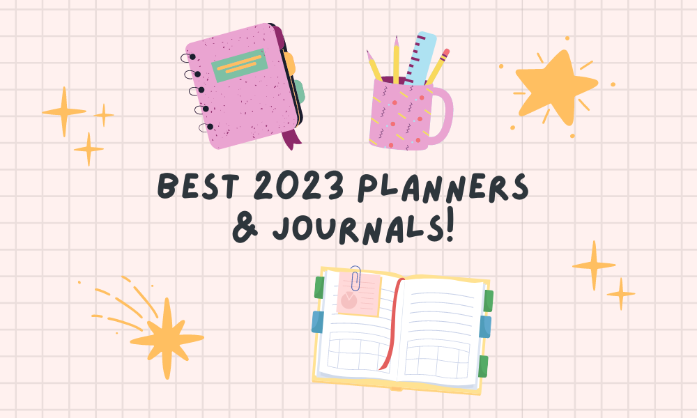 Best 2023 Planners & Journals!