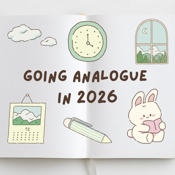 Going Analogue in 2026: A Slower, More Creative Way Forward