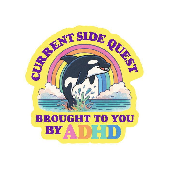 ADHD Side Quest Vinyl Sticker