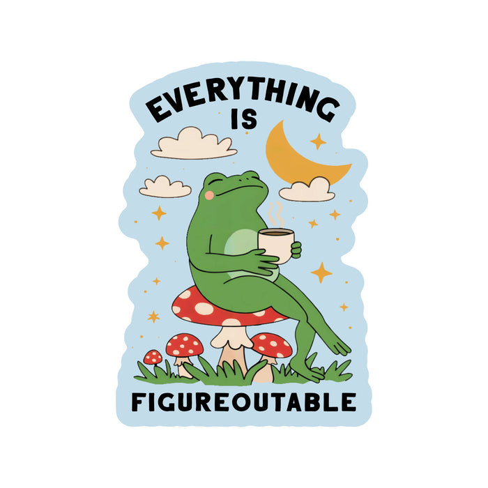 Motivational Frog Vinyl Sticker