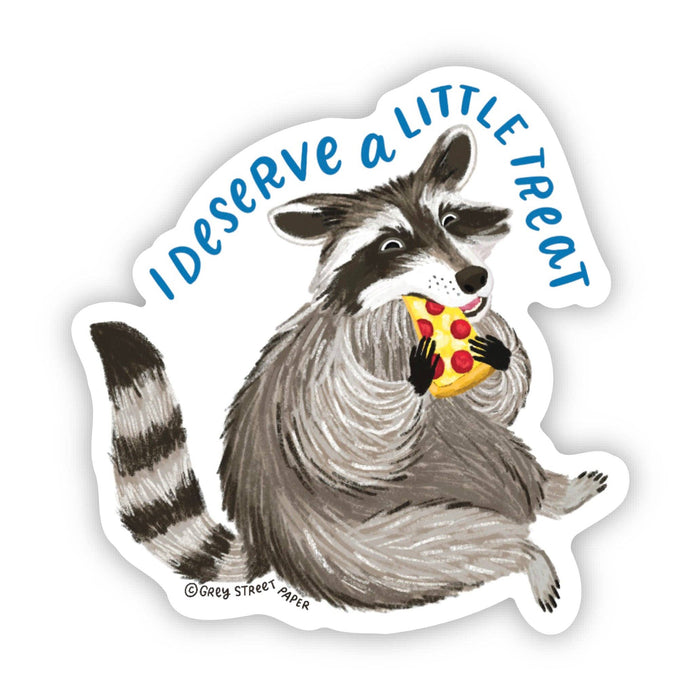 I Deserve A Little Treat Vinyl Sticker