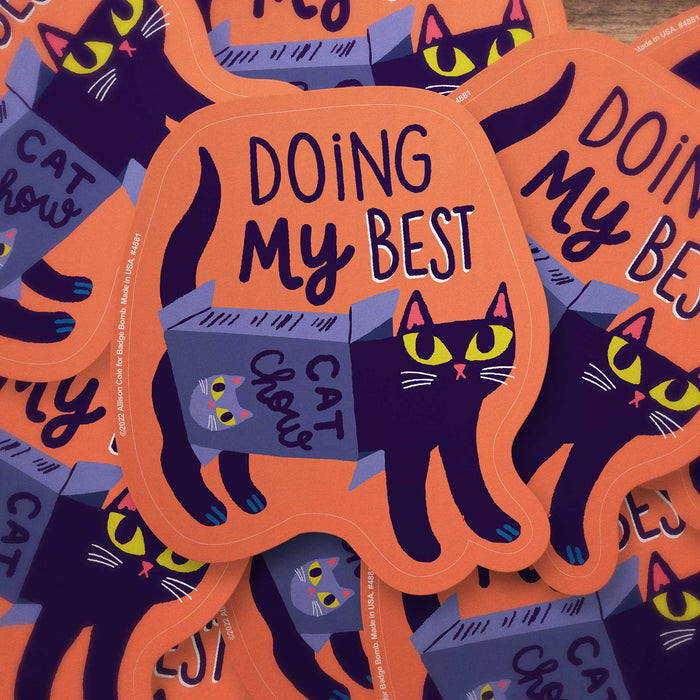 Doing My Best Vinyl Sticker