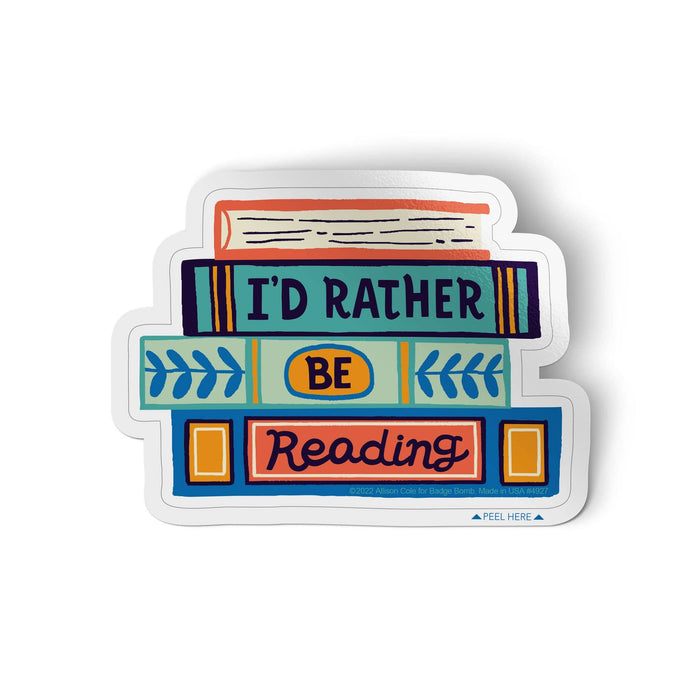 I'd Rather Be Reading Vinyl Sticker