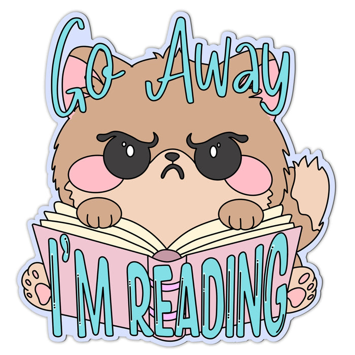 Go Away I'm Reading Vinyl Sticker
