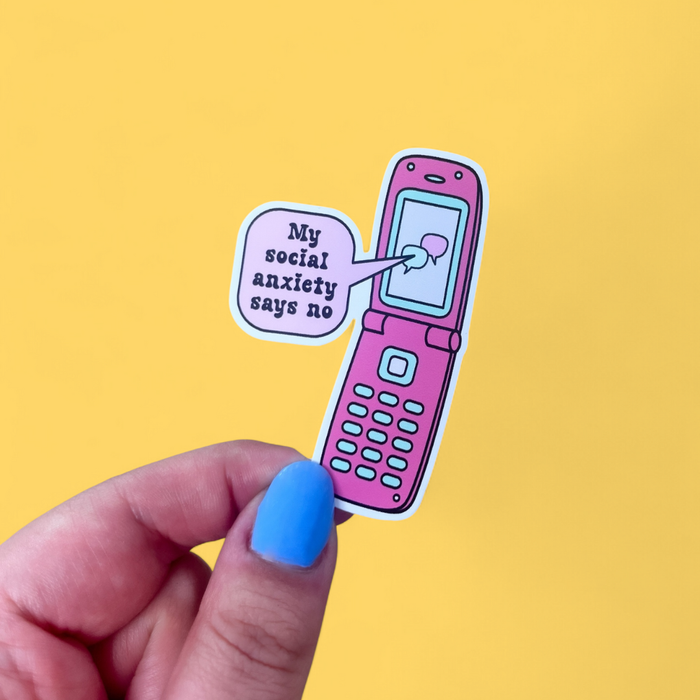 My Social Anxiety Says No Vinyl Sticker