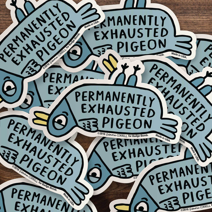 Exhausted Pigeon Vinyl Sticker