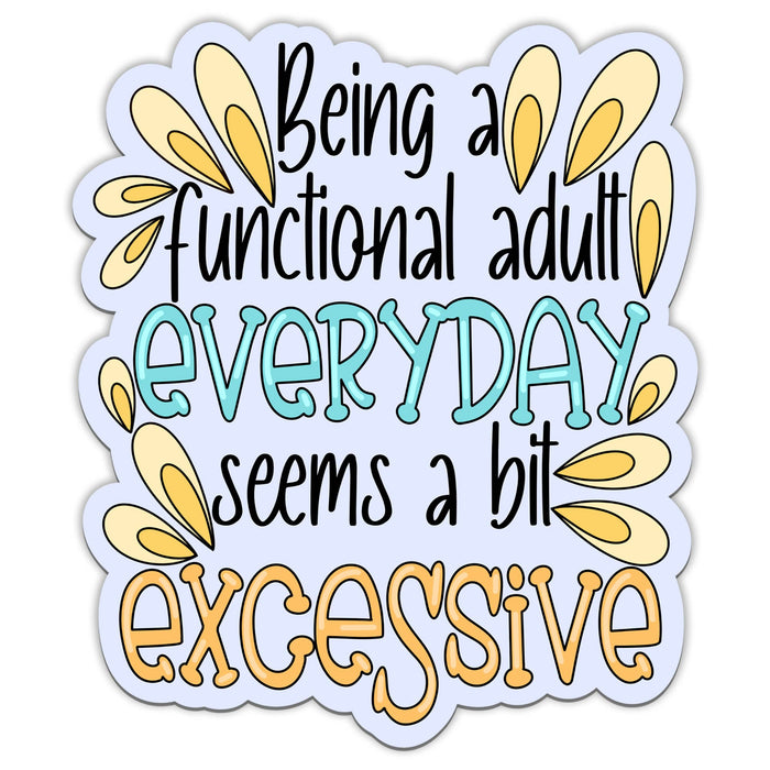 Functional Adult Vinyl Sticker