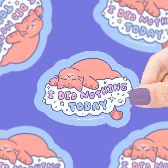 Did Nothing Today Vinyl Sticker
