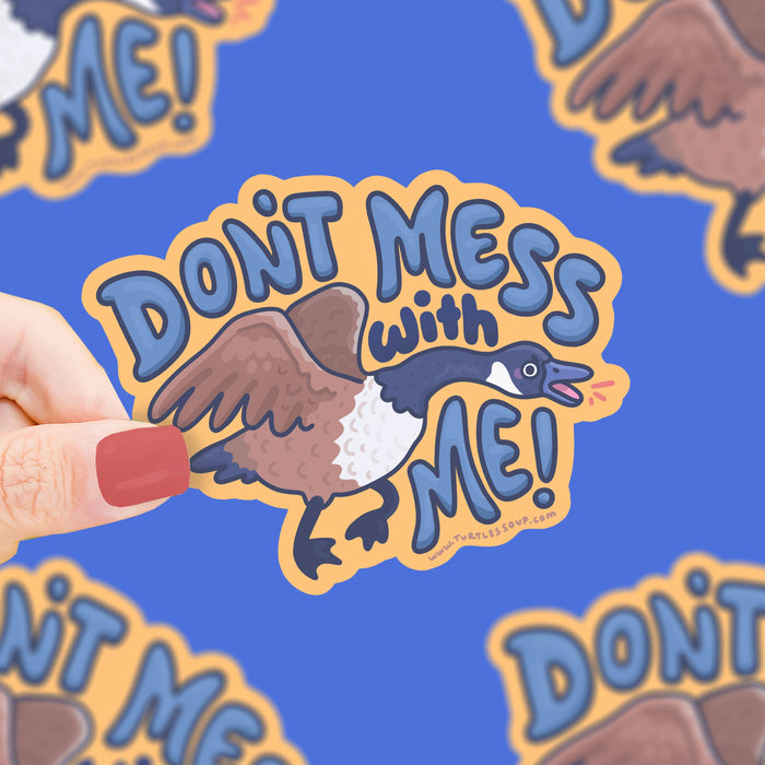 Don't Mess With Me Vinyl Sticker