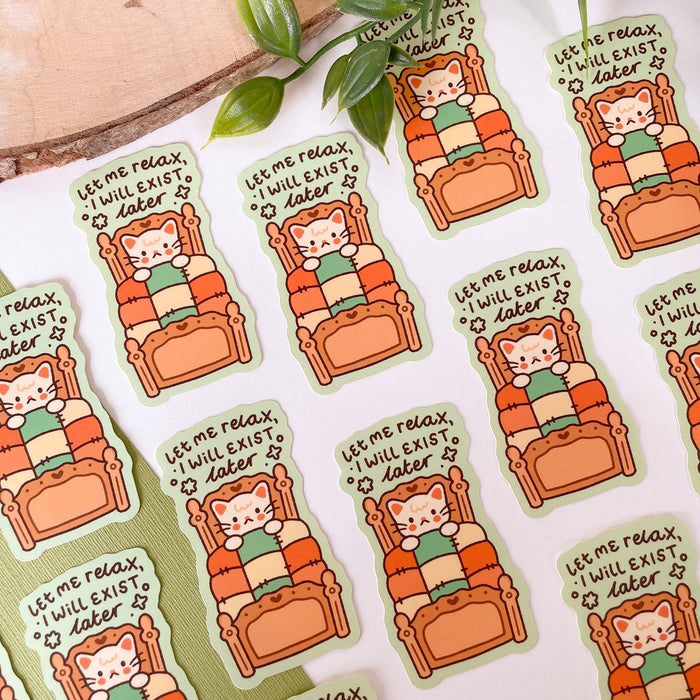 Let Me Relax I Will Exist Later (Cat) - Matte Vinyl Sticker