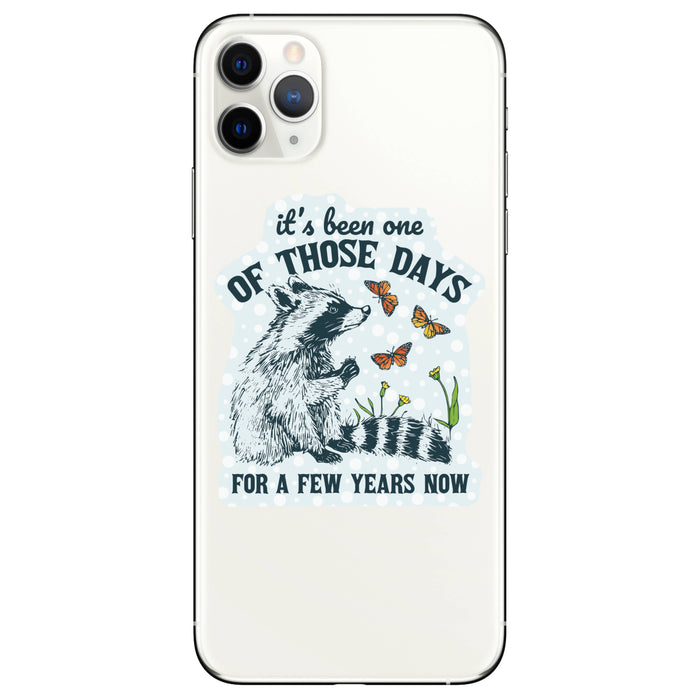 One of Those Days Raccoon Vinyl Sticker