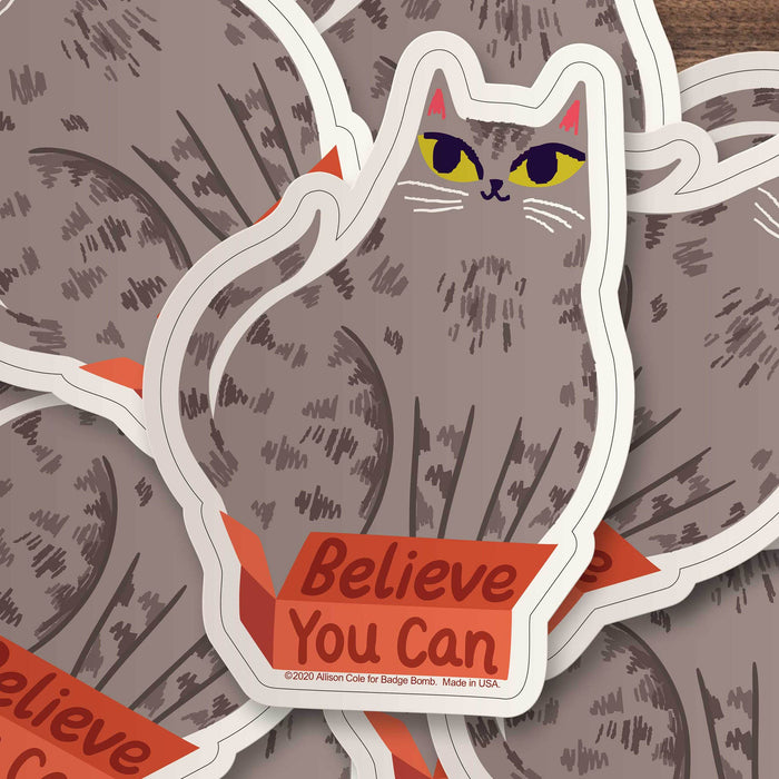 Believe You Can Cat Vinyl Sticker