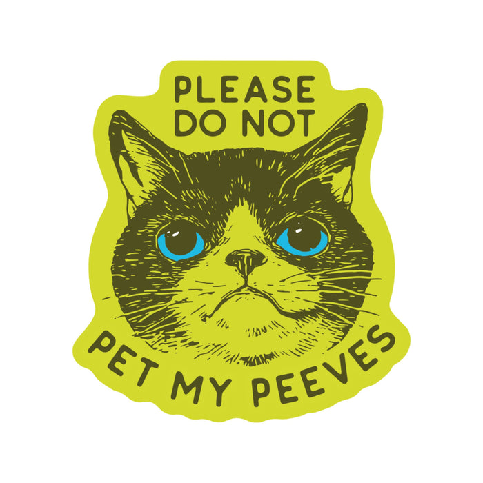 Do Not Pet My Peeves Vinyl Sticker
