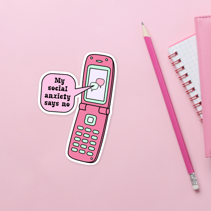 My Social Anxiety Says No Vinyl Sticker