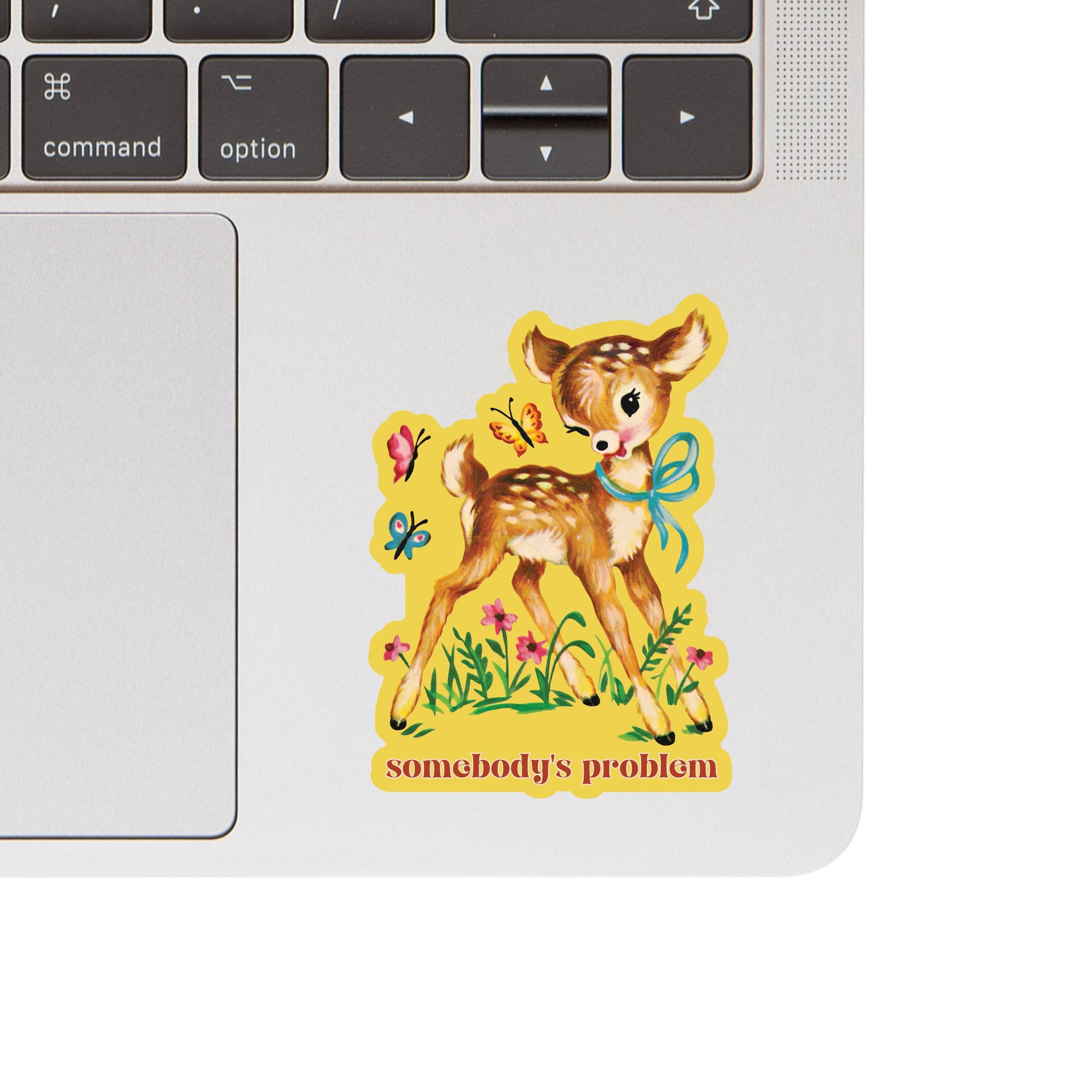 Somebody's Problem Vinyl Sticker — WashiGang