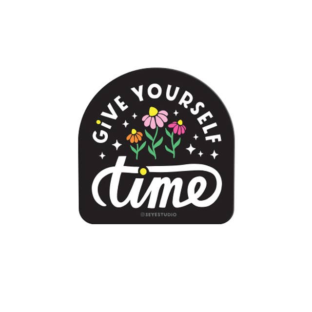 Give Yourself Time Vinyl Sticker