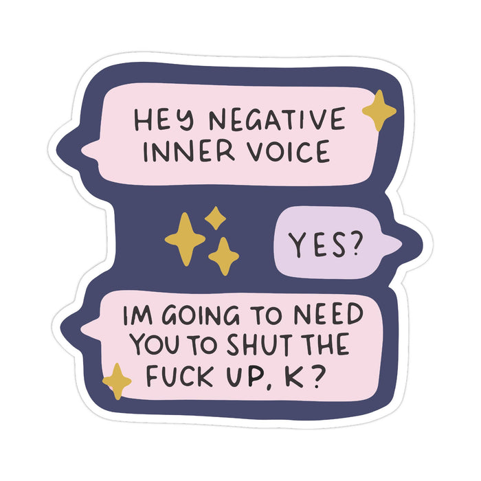 Hey Negative Inner Voice Vinyl Sticker