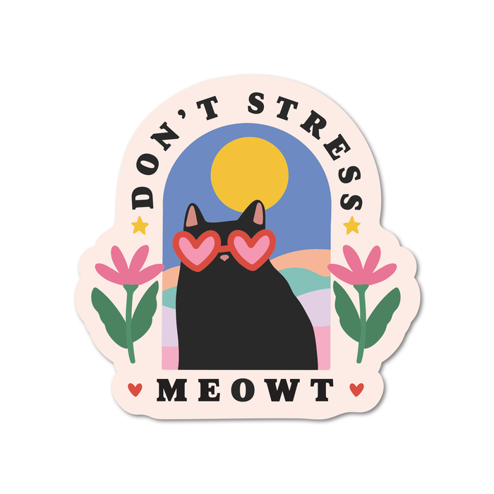 Don't Stress Meowt Cat Vinyl Sticker