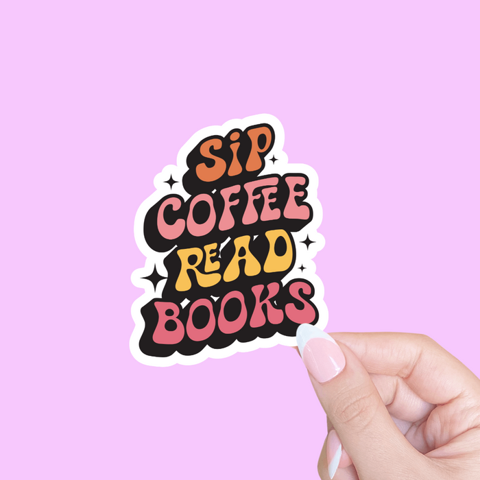 Sip Coffee Read Books Vinyl Sticker