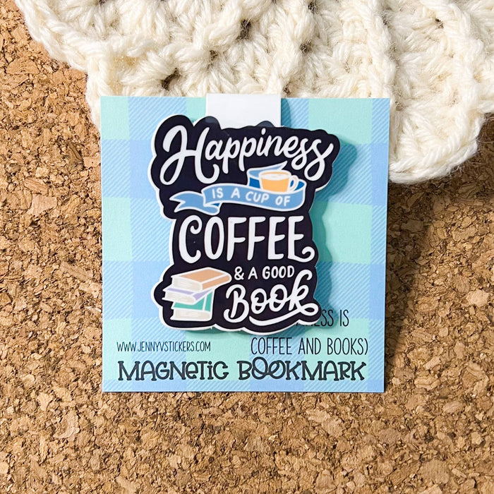 Happiness is Coffee & a Good Book Magnetic Bookmark